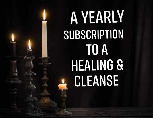 A Yearly Subscription - Healing and Cleanse